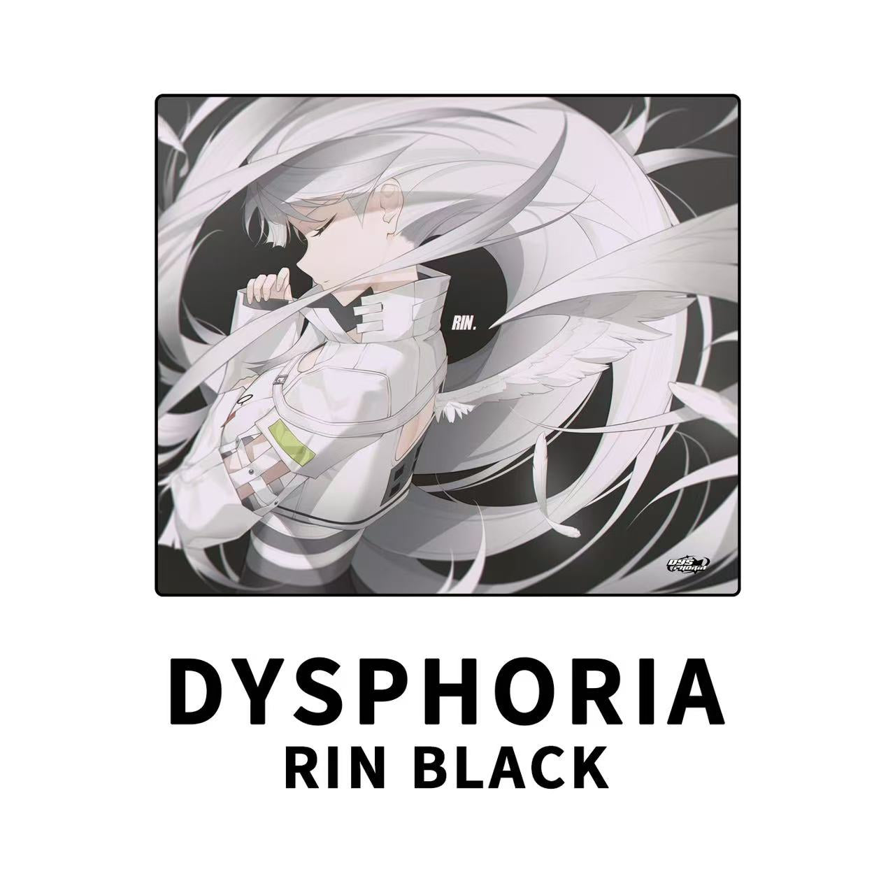 DYSPHORIA RIN Glasspad